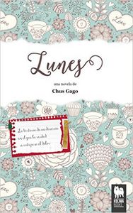 Lunes, de Gago Cerviño, María Jesús | portada del libro