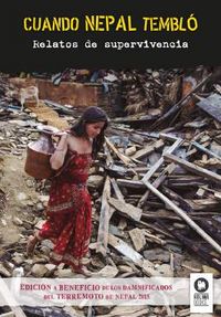 Cuando Nepal tembló, de Varios autores | portada del libro