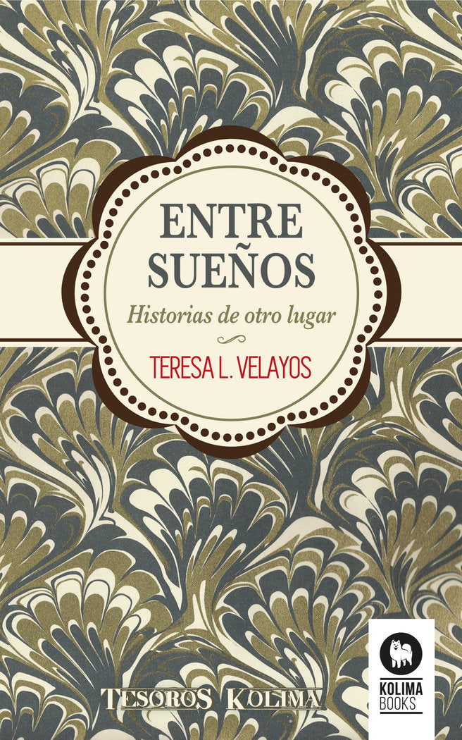 Entre sueños, de López Velayos, Teresa | portada del libro