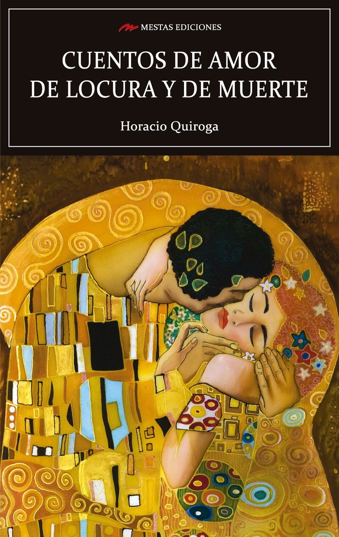 Cuentos de amor locura y muerte, de Quiroga Forteza, Horacio | portada del libro