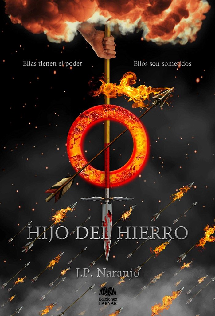 Hijo del hierro, de PEREZ NARANJO | portada del libro