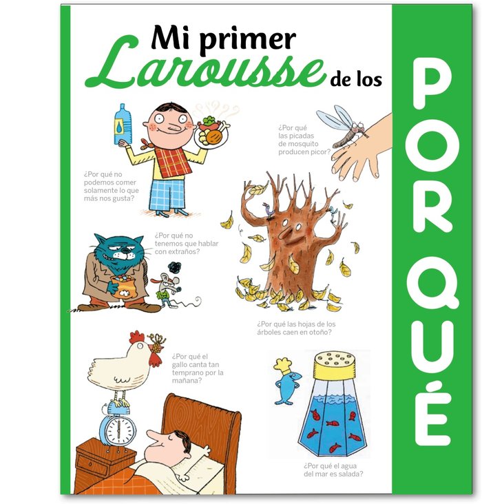 Mi primer Larousse de los ¿Por qué?, de Larousse Editorial | portada del libro