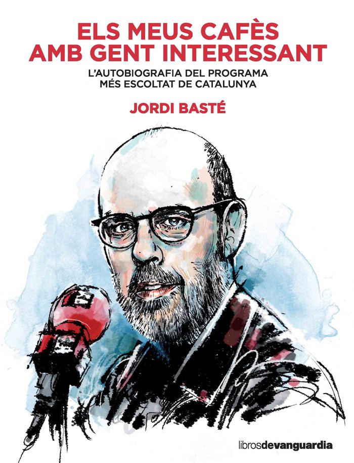 CAFES AMB GENT INTERESSANT, de Basté, Jordi | portada del libro