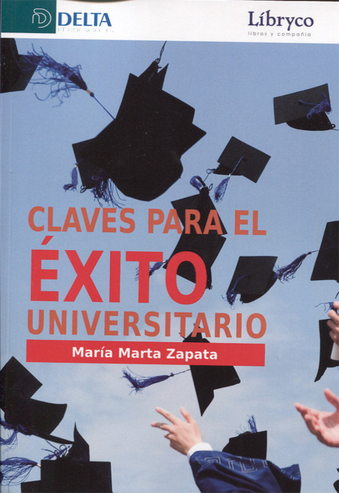 Claves del éxito universitario, de Zapata Erice, María Marta | portada del libro