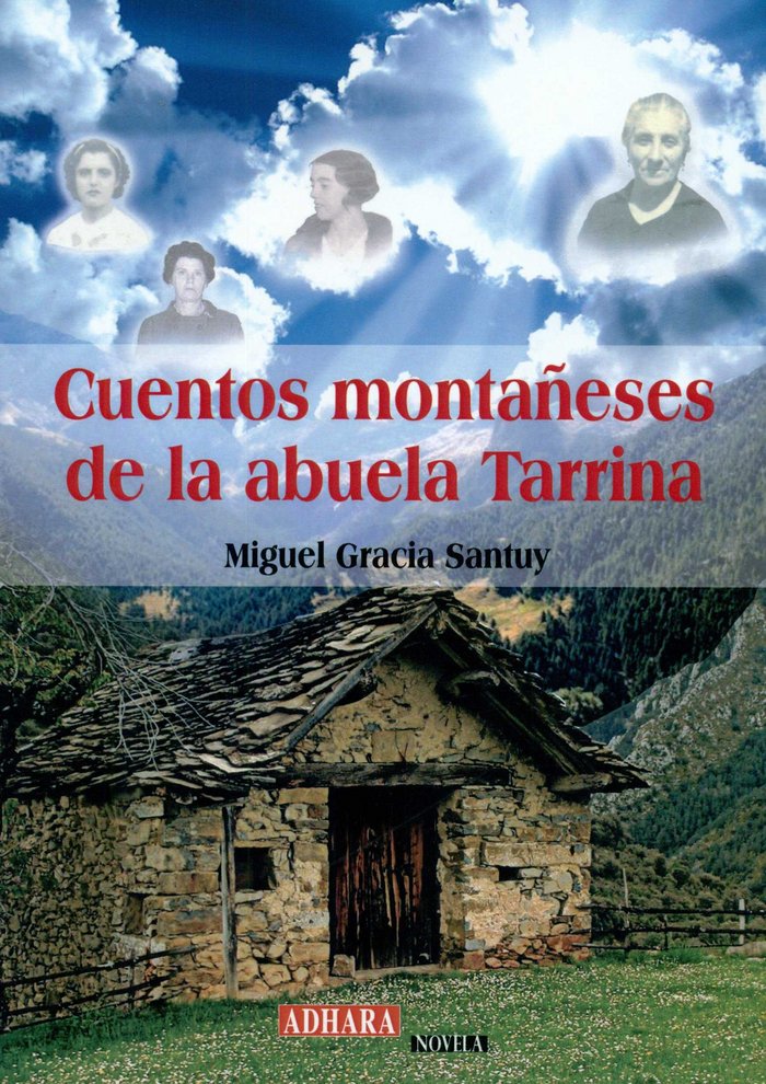 Cuentos montañeses de la abuela Tarrina, de Gracia Santuy, Miguel | portada del libro