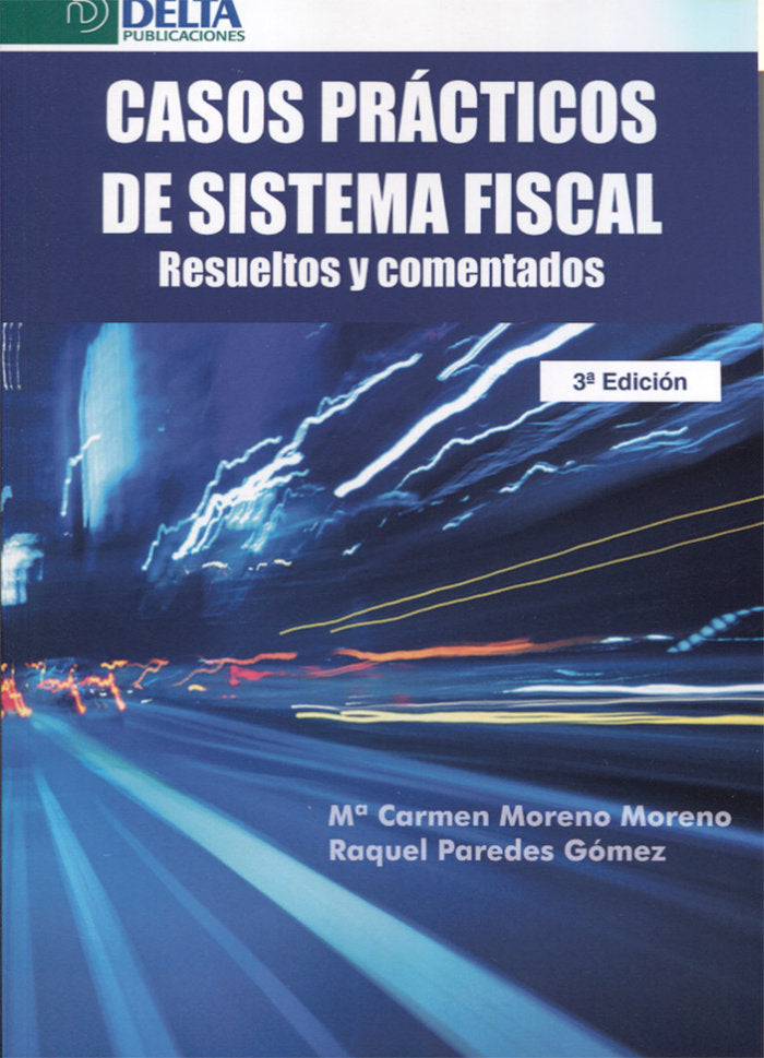 Casos prácticos de sistema fiscal, de Moreno Moreno, Maria Carmen | portada del libro