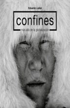 CONFINES: MAS ALLA DE LA GLOBALIZACION, de Eduardo Lostal | portada del libro