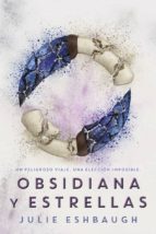 MARFIL Y HUESO 2 OBSIDIANA Y ESTRELLAS, de JULIE ESHBAUGH | portada del libro