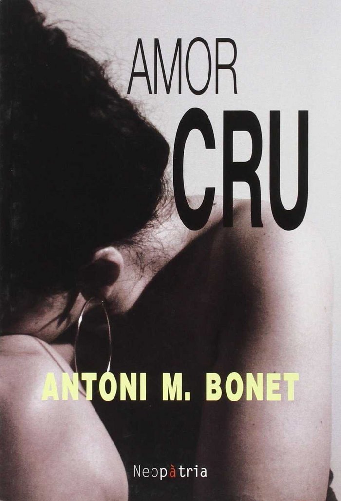 Amor cru, de Martínez Bonet, Antoni | portada del libro