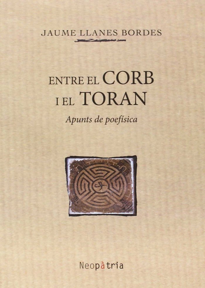 Entre el Corb i el Toran, de Llanes Bordes, Jaume | portada del libro