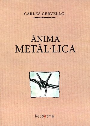 Ànima metàl·lica, de Cervelló Español, Carles | portada del libro
