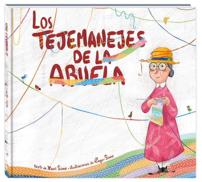 Los tejemanejes de la abuela, de Simó Carles, Xavi | portada del libro
