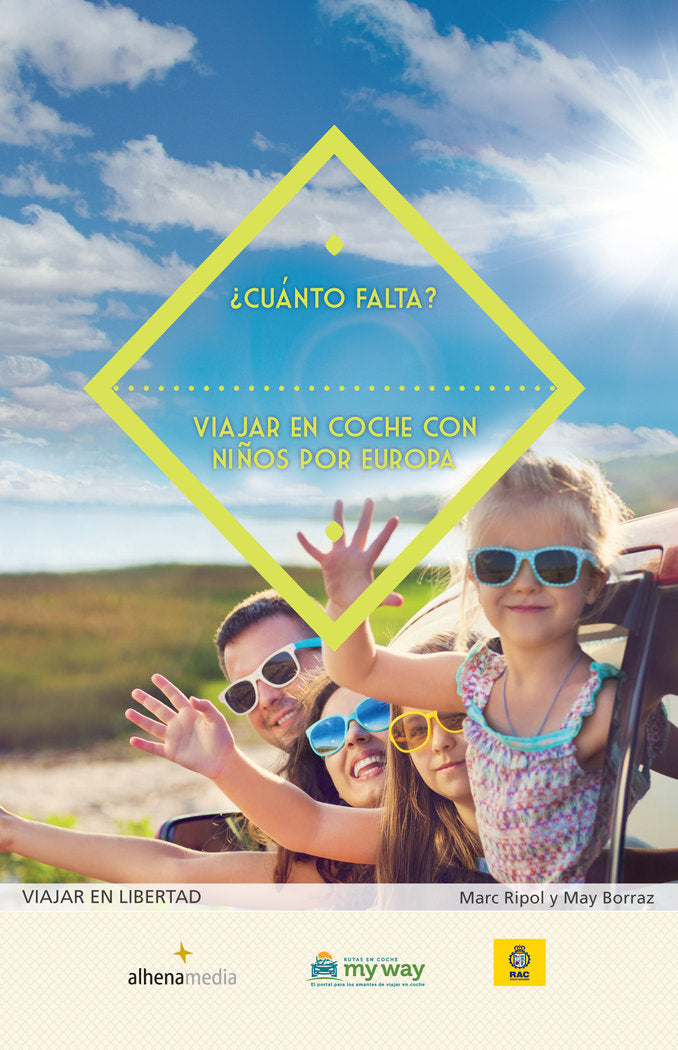 ¿Cuánto falta? Viajar en coche con niños por Europa, de Ripol Sainz, Marc | portada del libro