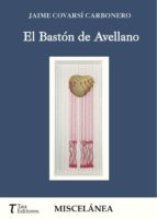 El bastón de avellano, de JAIME COVARSI CARBONERO | portada del libro
