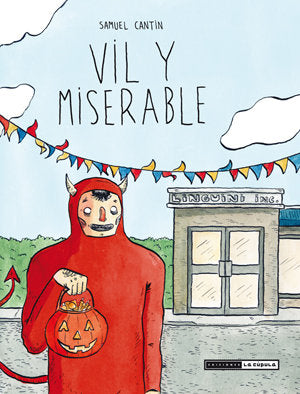 Vil y miserable, de Cantin, Samuel | portada del libro