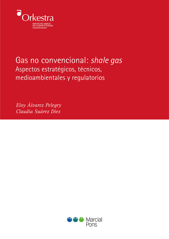 Gas no convencional: shale gas, de Álvarez Pelegry, Eloy | portada del libro