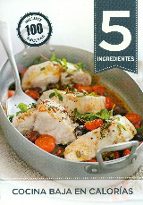 5 INGREDIENTES - COCINA BAJA EN CALORIAS, de Varios autores | portada del libro
