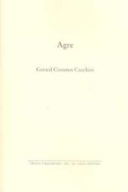 Agre, de GERARD CISNEROS CECCHINI | portada del libro