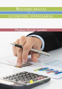 Nociones básicas de la economía empresarial, de Rondo Igambo, Muakuku | portada del libro