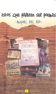 ESTOS QUE PARECEN SER POEMAS, de Del Río Astrada | portada del libro