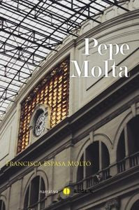PEPE MOLTA, de Espasa Moltó | portada del libro