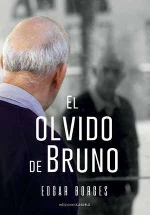 El olvido de Bruno, de Borges, Edgar | portada del libro