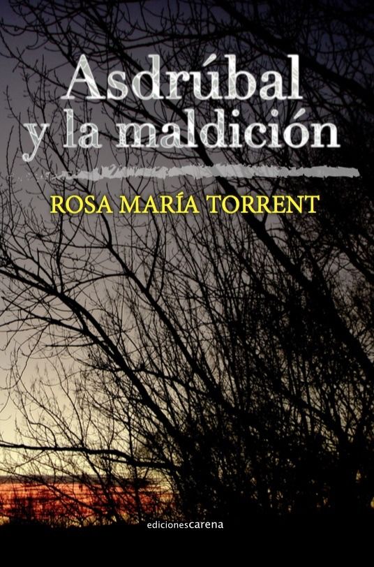 Asdrúbal y la maldición, de Torrent, Rosa María | portada del libro