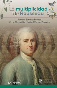 La multiplicidad de Rousseau, de ROBERTO SáNCHEZ Y VíCTOR HERNáNDEZ | portada del libro