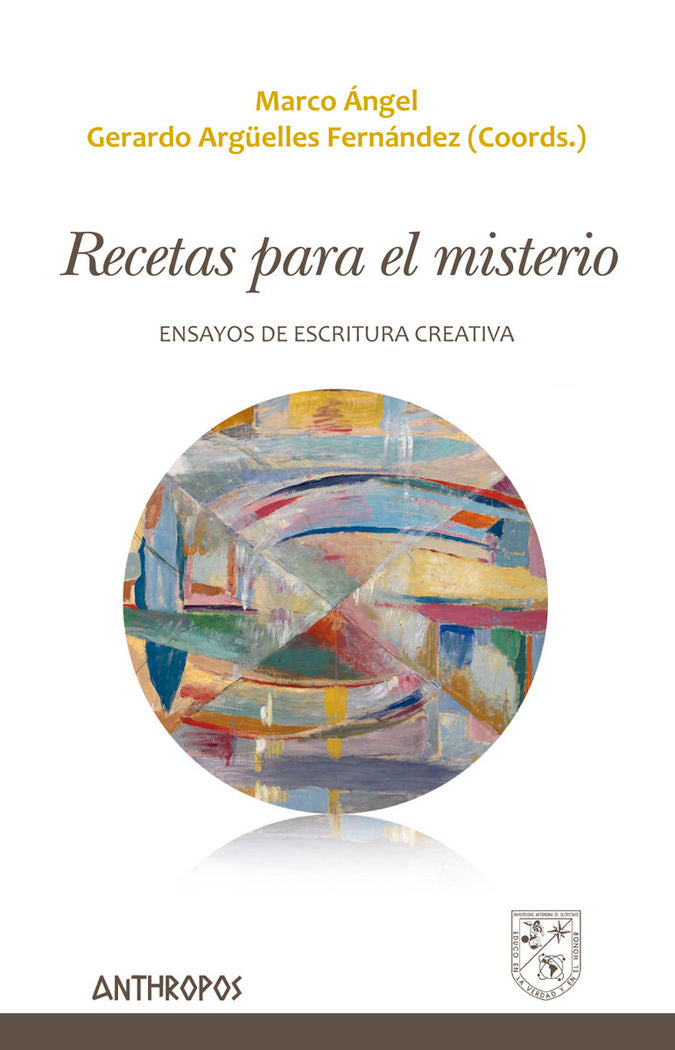 Recetas para el misterio: ensayos de escritura creativa, de MARCO ANGEL Y GERARDO ARGüELLES | portada del libro
