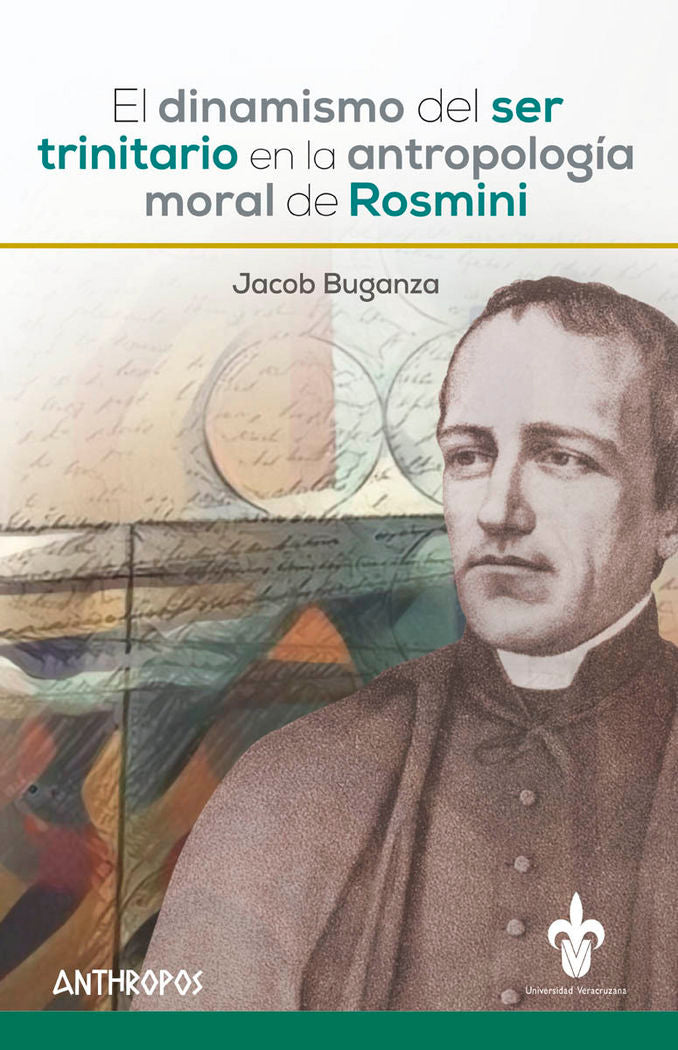 El dinamismo del ser trinitario en la antropología moral de Rosmini, de Buganza Torio, Jacob | portada del libro
