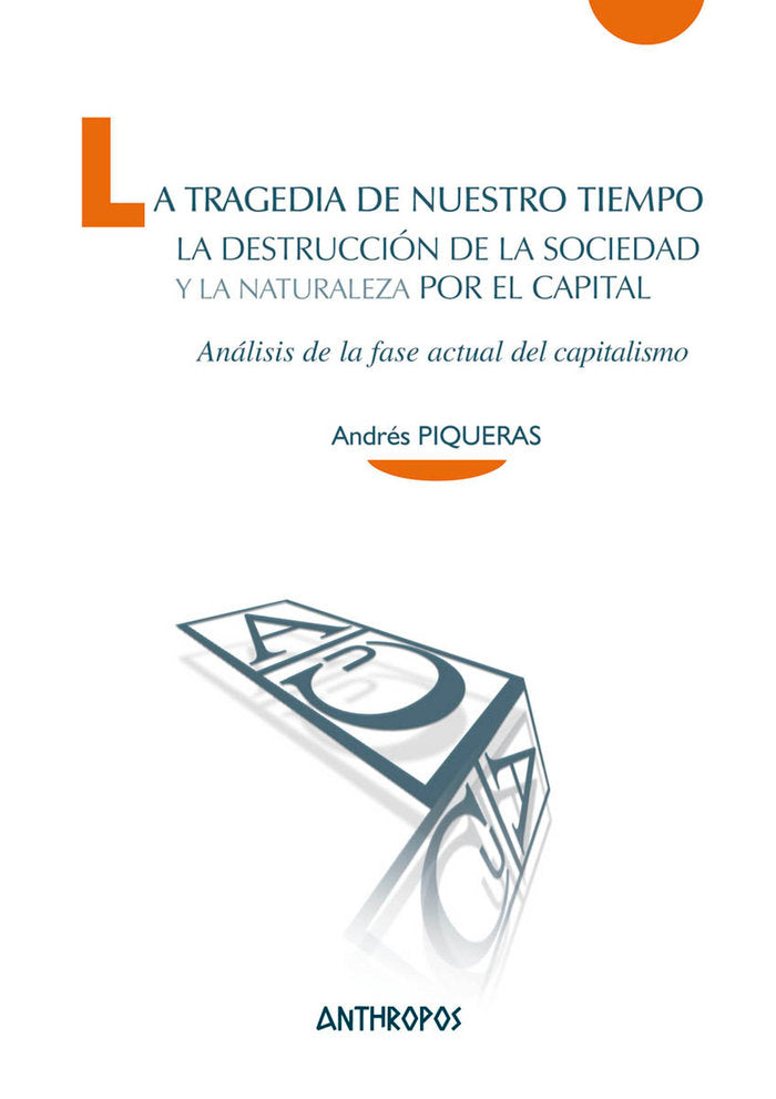 La tragedia de nuestro tiempo, de Piqueras Infante, Andrés | portada del libro