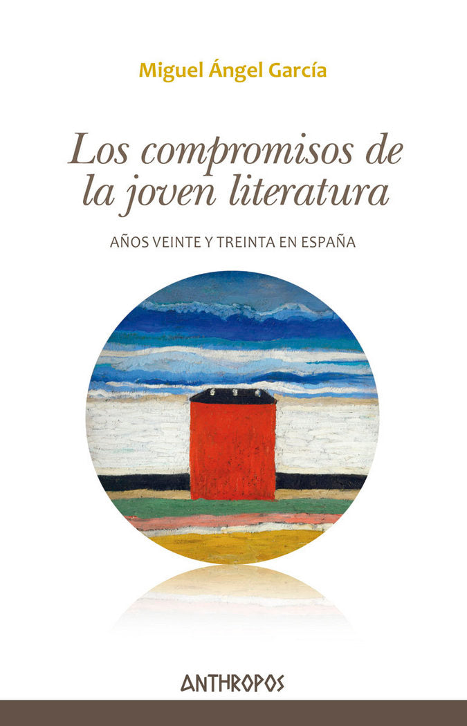 Los compromisos de la joven literatura, de García García, Miguel Ángel | portada del libro