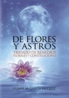 DE FLORES Y ASTROS, de LILIANA M. GARCIA VAZQUEZ | portada del libro