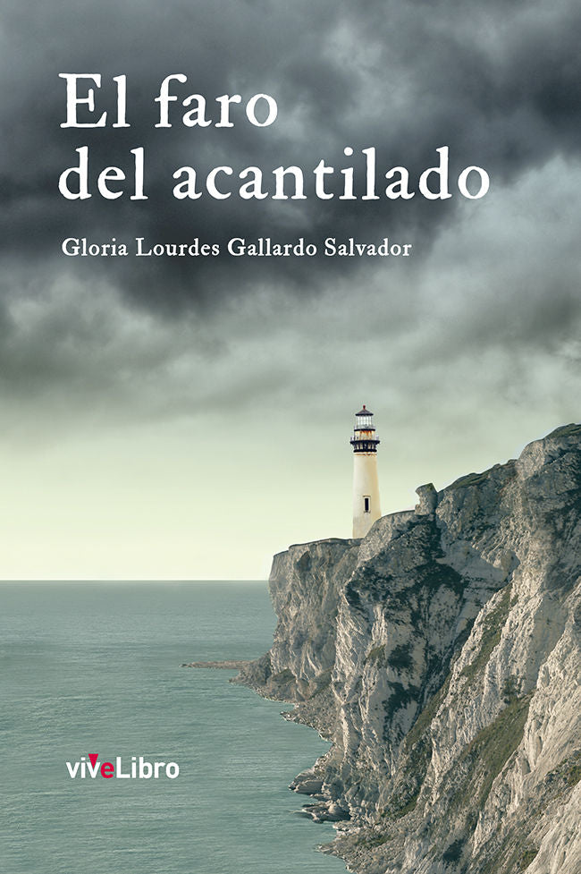 El faro del acantilado, de Gallardo Salvador, Gloria Lourdes | portada del libro