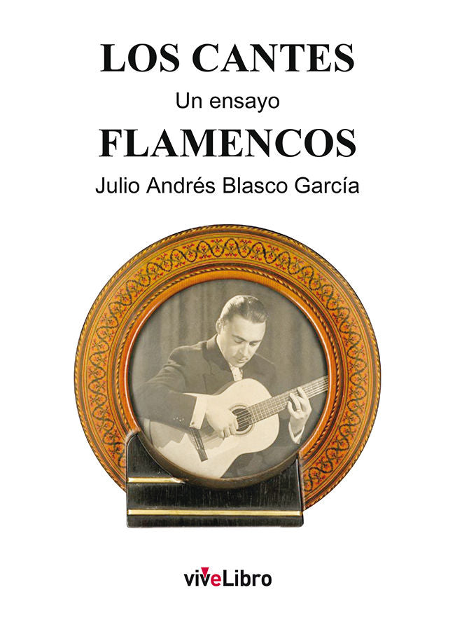 Los cantes flamencos, de Blasco García, Julio Andrés | portada del libro