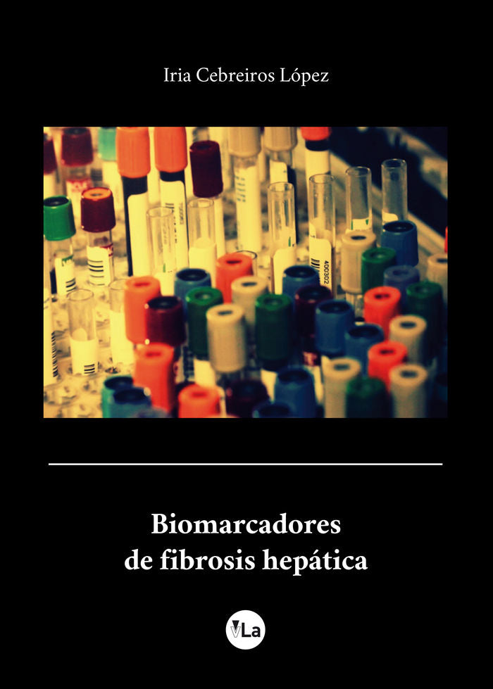 Biomarcadores de Fibrosis Hepática, de Cebreiros López, Iria | portada del libro