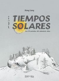 Tiempos Solares, de Liang, Xiong | portada del libro