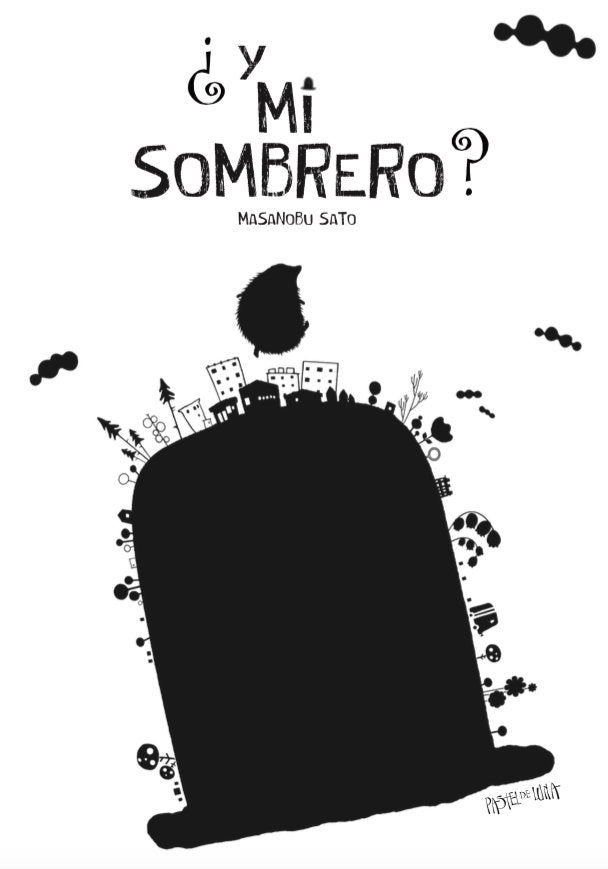 ¿Y mi sombrero?, de Sato, Masanobu | portada del libro