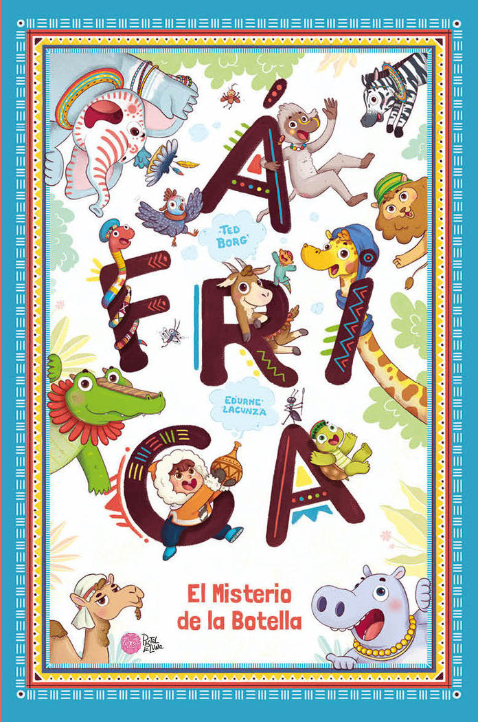 AFRICA EL MISTERIO DE LA BOTELLA, de BORG, TED | portada del libro