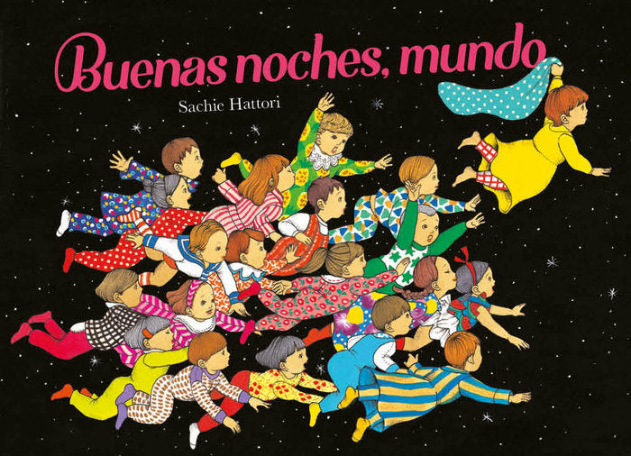 Buenas noches, mundo, de HATTORI, SACHIE | portada del libro