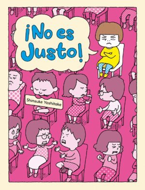 NO ES JUSTO, de YOSHITAKE,SHINSUKE | portada del libro