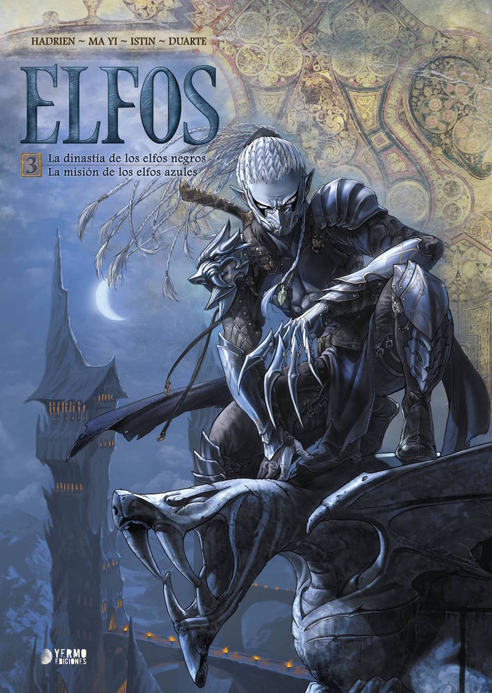 ELFOS 03: LA DINASTIA DE LOS ELFOS NEGROS/LA MISION DE LOS ELFOS, de ISTIN, JEAN-LUC | portada del libro
