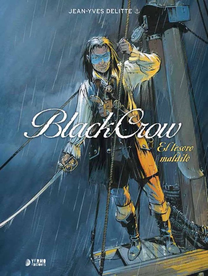 BLACK CROW: EL TESORO MALDITO, de JEAN. YVES-DELITTE | portada del libro