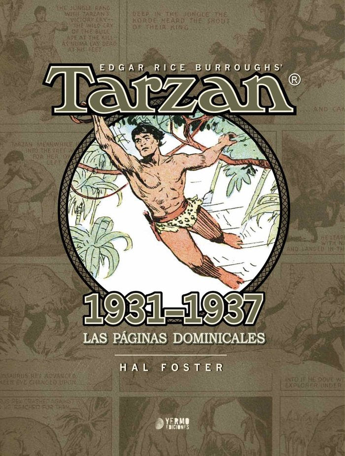 TARZAN 1931-1937: LAS PAGINAS DOMINICALES, de FOSTER, HAL | portada del libro