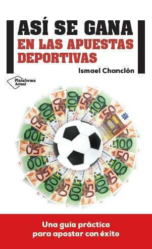 Así se gana en las apuestas deportivas, de Chanclón Fernández, Ismael | portada del libro