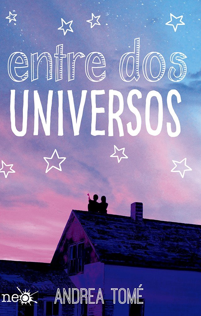 Entre dos universos, de Andrea Tomé, María | portada del libro