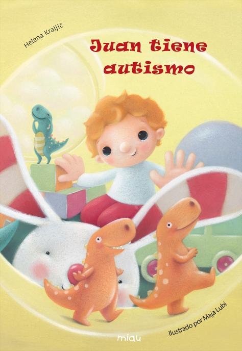 Juan tiene autismo, de Maja Lubi | portada del libro
