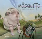 MOSQUITO,EL, de Margarita del Mazo | portada del libro