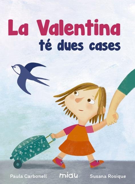 La Valentina té dues cases, de Carbonell Penichet, Paula Beatriz | portada del libro