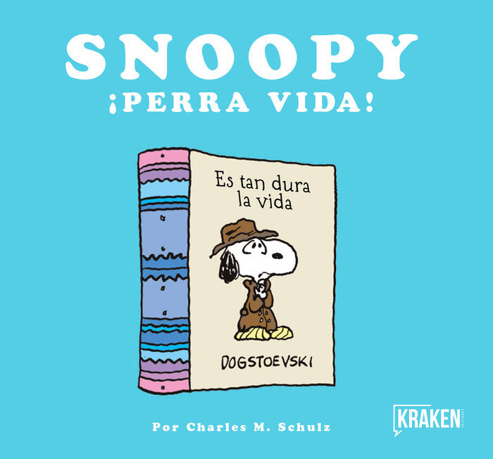 Snoopy ¡perra vida!, de Schulz, Charles | portada del libro